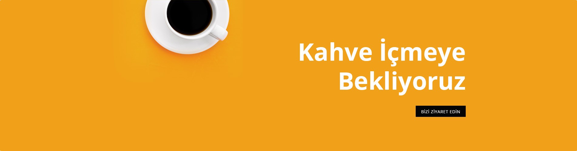 Kahve İçmeye Bekliyoruz